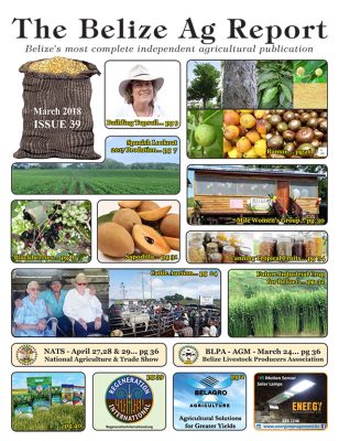 Belize Ag Report | Issue 39 - Mar 2018